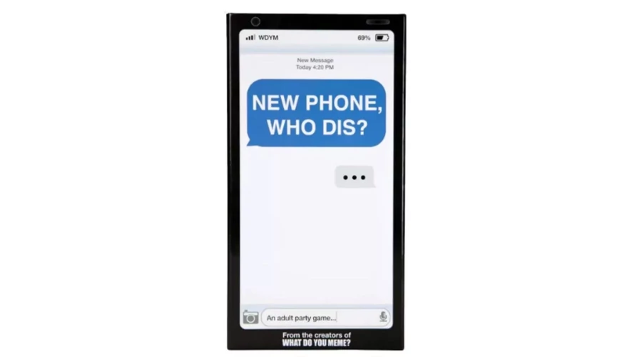 WDYM, NEW PHONE, WHO DIS? CENZÚRÁZATLAN TARTALOM